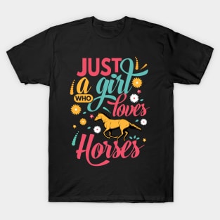 Just a Girl Who Loves Horses T-Shirt